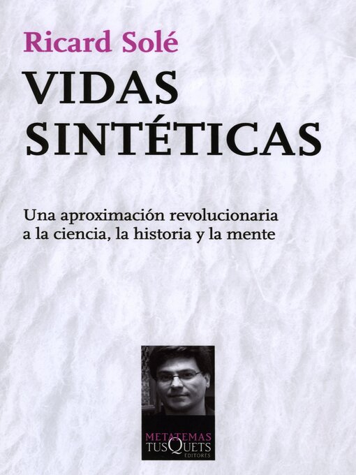 Title details for Vidas sintéticas by Ricard Solé - Available